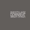 Smooth Jazz Downbeat, Volume 1